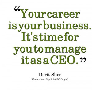 goals for themselves achieve more.Ceo, Time, Quotes Careerquot, Quotes ...