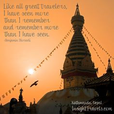 Like all great travelers, I have seem more than I remember and ...