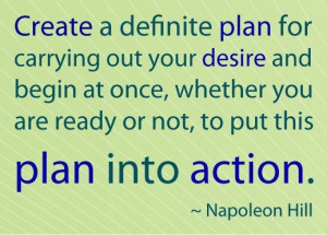 Napoleon hill, quotes, sayings, plan, action, moving on