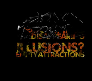 Quotes About: Disappearing Illusions