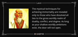 achieving immortality are revealed only to those who have dissolved ...