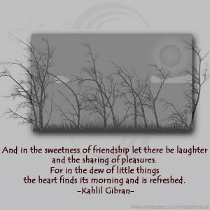 Kahlil Gibran--And in the sweetness of friendship photo KahlilGibran ...