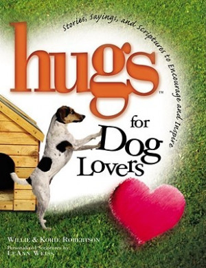 Hugs for Dog Lovers: Stories Sayings and Scriptures to Encourage and ...