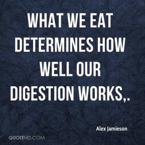 Digestion Quotes