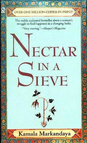 Nectar in a Sieve, such a wonderful, somewhat depressing yet inspiring ...