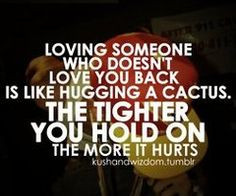 quote - Loving someone who doesn't love you back is like hugging a ...