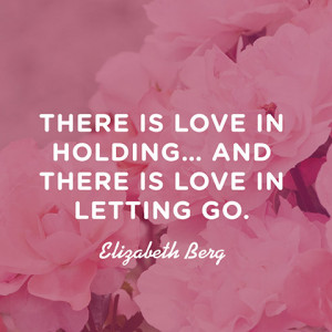 Love and Letting Go Quotes