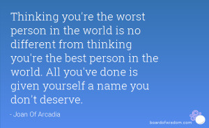 Thinking you're the worst person in the world is no different from ...