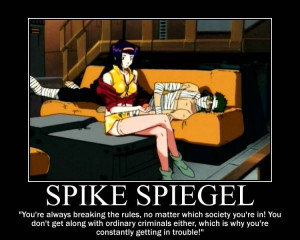 Spike Spiegel Quotes