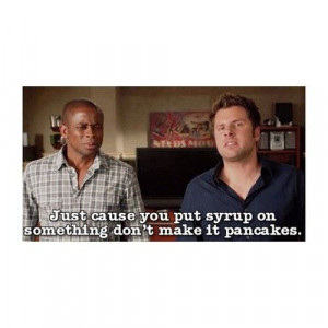 One of my favorite Psych quotes!