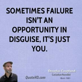 doug-coupland-doug-coupland-sometimes-failure-isnt-an-opportunity-in ...