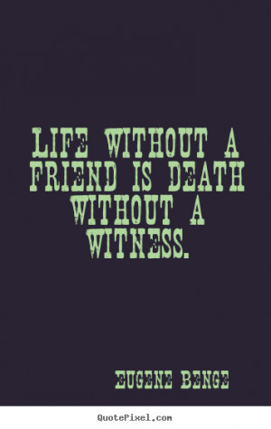 death of a friend quotes
