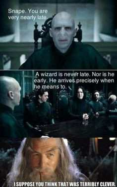 wizard is never late.
