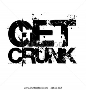 Crunk dancing is popular in the southern US - also a slang word for ...
