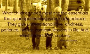 What Children Need Most Are The Essentials That Grandparents Provide ...