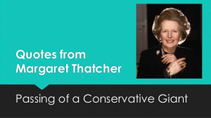Quotes from Margaret Thatcher