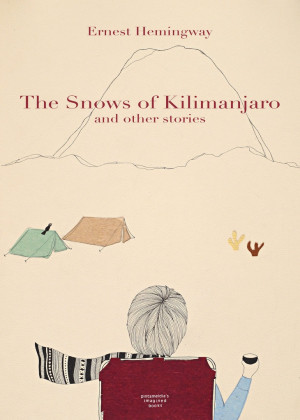 The Snows Of Kilimanjaro - Ernest Hemingway With the beautiful quote ...