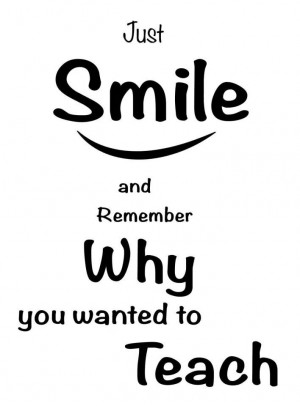 Why did you become a teacher