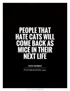 Cat Quotes Faith Resnick Quotes