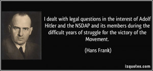 dealt with legal questions in the interest of Adolf Hitler and the ...