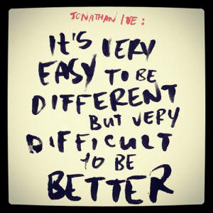 Cool Instagram Quotes Awesome #quote by jony ive