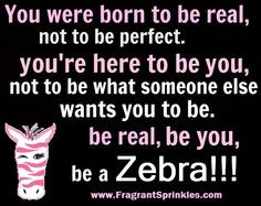 Be a Zebra! http://www.Facebook.com/FragrantSprinkles