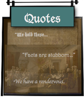 Quotations are marvelous things to read and ponder. Because this is so ...