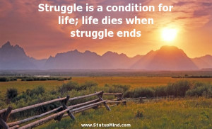 ... dies when struggle ends - Vissarion Belinsky Quotes - StatusMind.com