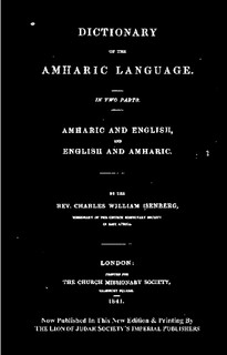 Dictionary of the Amharic language: in two parts: Amharic and English ...