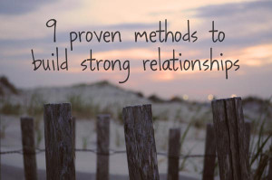 Proven Methods to Build Strong Relationships