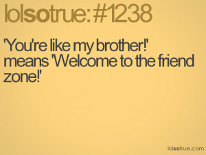 Like Brother Means Wele The Friend...