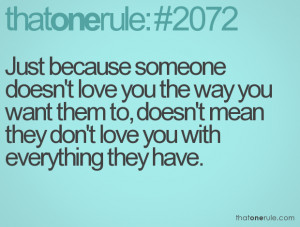 love you the way you want them to doesn t mean they don t love you ...