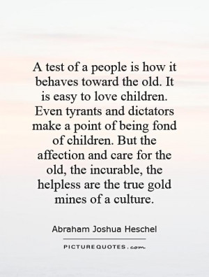 Children Quotes Care Quotes Old Quotes Test Quotes Abraham Joshua ...