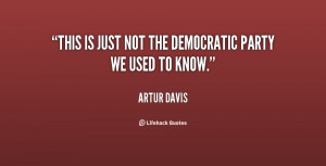 This is just not the Democratic Party we used to know.”