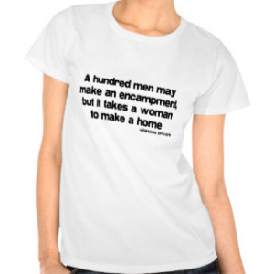 Famous Women Quotes T-shirts & Shirts