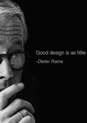 Dieter Rams Quotes