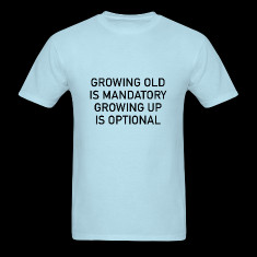 growing up is optional designed by amazingvision