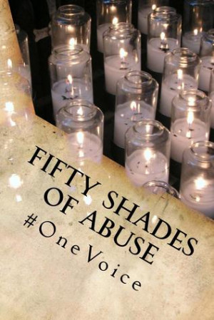 Start by marking “Fifty Shades Of Abuse” as Want to Read: