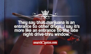 Drugs Quotes & Sayings