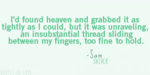 Found Heaven and Grabbed It as tightly as I Could ~ Books Quote