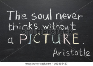 famous Aristotle quote quot The soul never thinks without a picture