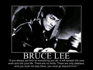Motivational Bruce Lee Quote On Pushing The Limits At All Times