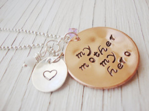 My Mother My Hero handstamped necklace gift of love and support