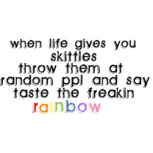 cute sayings with skittles