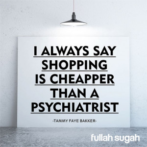 Shopping Is Cheaper than a Psychiatrist