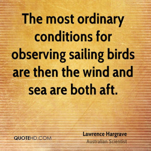 The most ordinary conditions for observing sailing birds are then the ...
