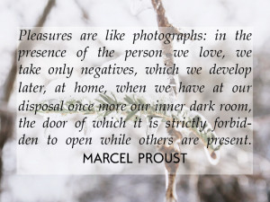 Photography Quotes by Marcel Proust on Foolish Oats
