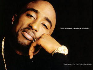 Tupac Shakur Quotes HD Wallpaper 18