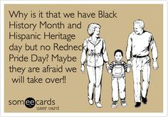 Funny Cinco de Mayo Ecard: Why is it that we have Black History Month ...