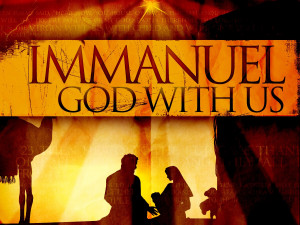 ... son, and they will call him Immanuel—which means, “God with us